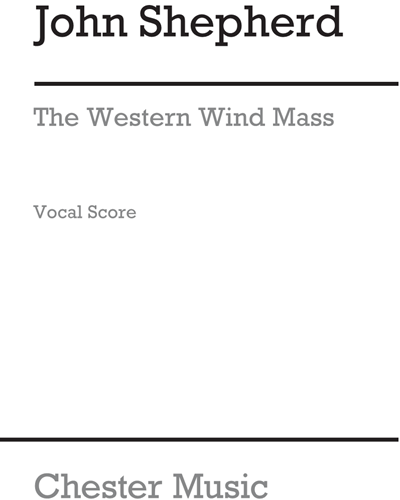 The Western Wind Mass — John Sheppard