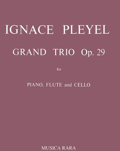 Grand Trio D-dur op. 29 B 461 — 普莱耶尔