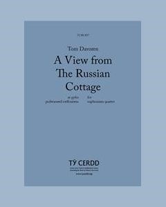 A View From The Russian Cottage — Tom Davoren
