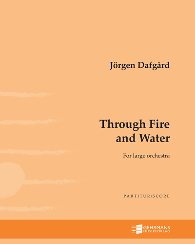 Through Fire and Water — Jörgen Dafgård