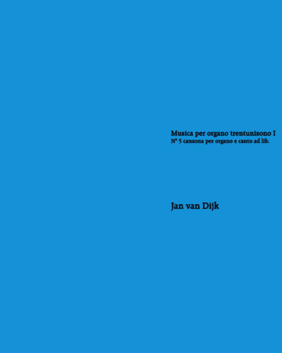Music for Thirty-One Tone Organ, Vol. 1, No. 5 — Jan van Dijk