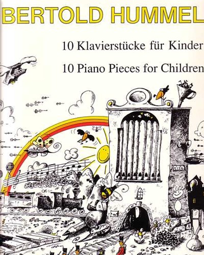 Ten Piano Pieces for Children, op. 56b — Bertold Hummel