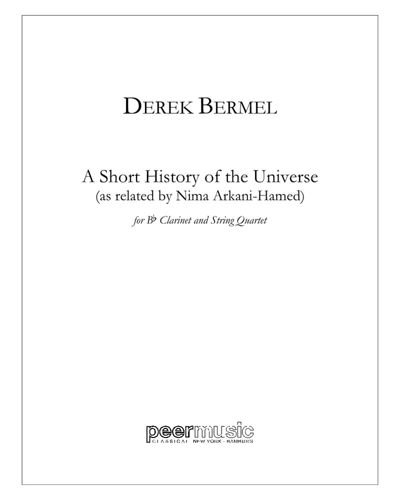 A Short History of the Universe — Derek Bermel