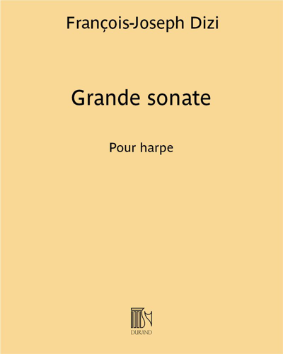 Grande sonate pour harpe — François-Joseph Dizi
