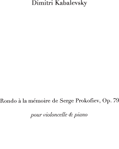 Rondo à La Memoire De Serge Prokofiev, op. 79 — 卡巴列夫斯基