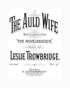 The Auld Wife — Leslie Trowbridge