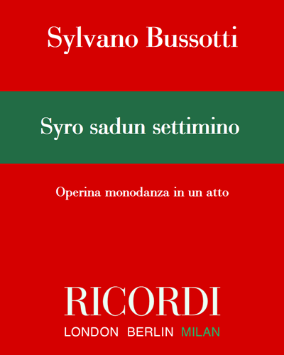 Syro sadun settimino (o "il trionfo della Grand'Eugenia") — Sylvano Bussotti