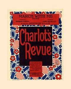 March With Me (from 'Charlot's Revue') — 诺韦洛