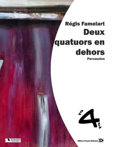 Deux quatuors en dehors — Regis Famelart