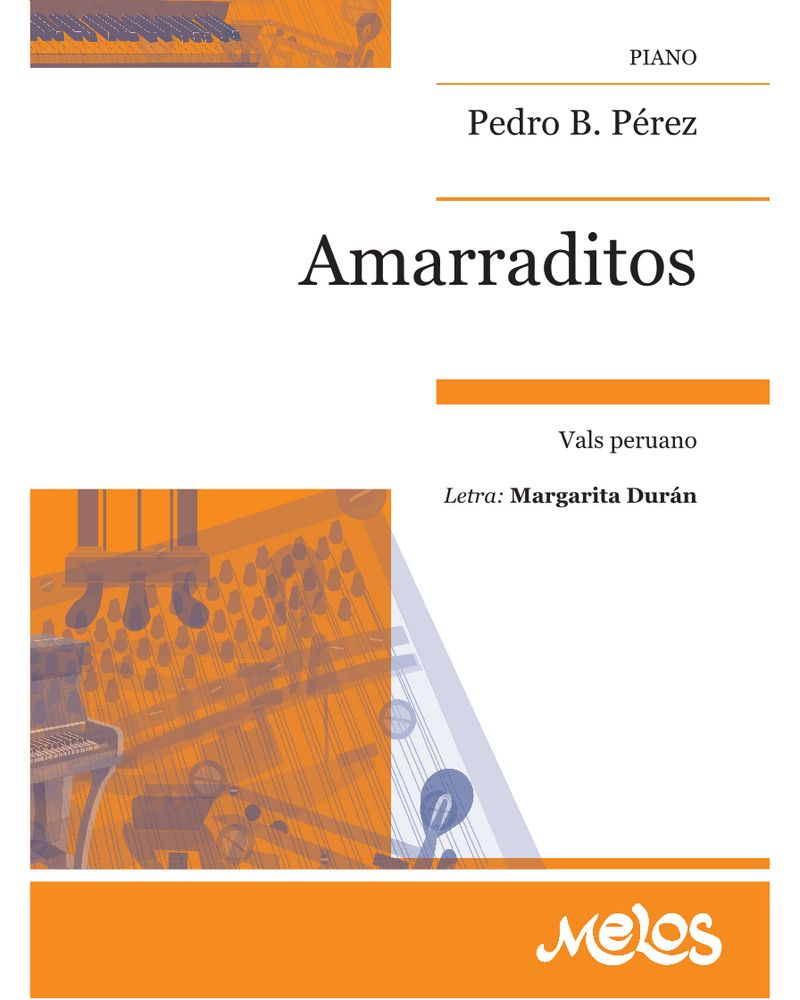 Amarraditos — Pedro B. Pérez