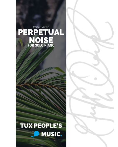 Perpetual Noise — Cody Myre