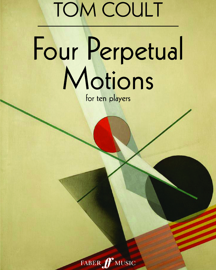 Four Perpetual Motions — Tom Coult