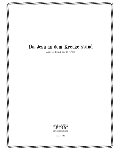 Da Jesu an dem Kreuze stund — 沙伊特