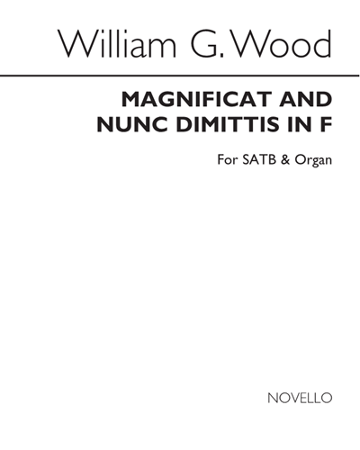 Magnificat and Nunc Dimittis (in F) — William Wood