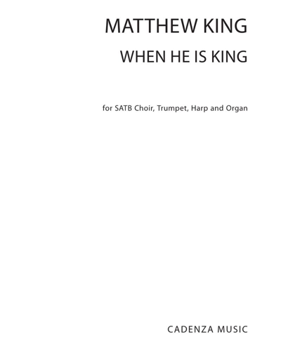 When He is King — Matthew King