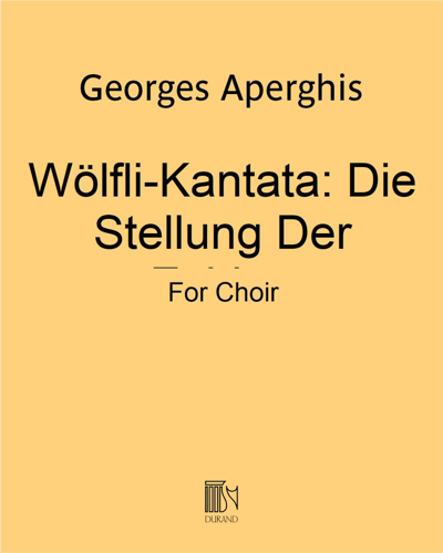 Wölfli-Kantata: Die Stellung Der Zahlen — Georges Aperghis