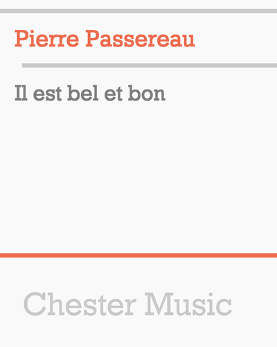 Il est bel et bon — Pierre Passereau