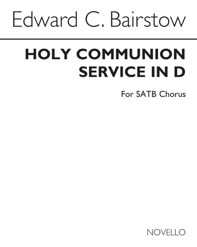 Holy Communion Service in D — Edward Bairstow