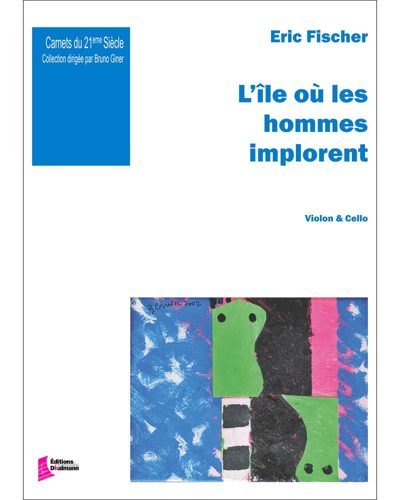 L'île où les hommes implorent — Eric Fischer
