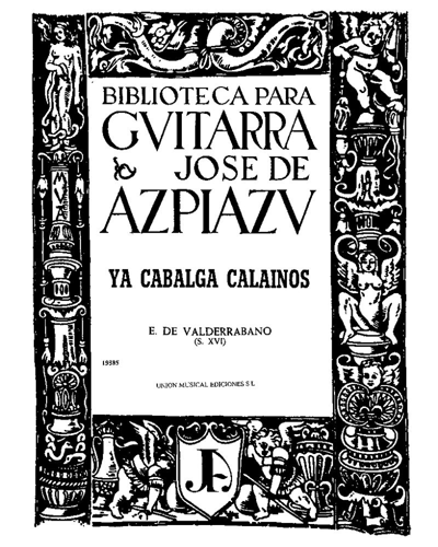 Ya cabalga calainos — Enríquez de Valderrábano