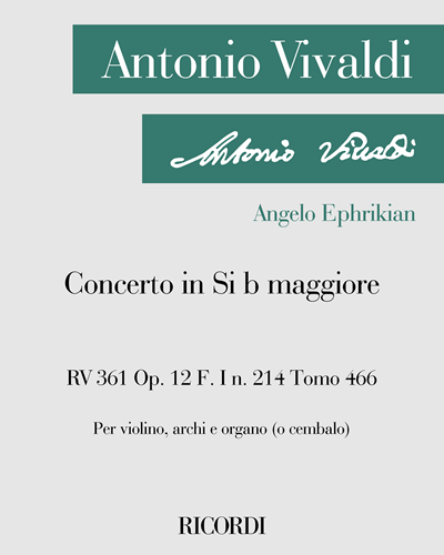 Concerto in B-flat major, op. 12, RV 361, F. I n. 214, Vol. 466 — Antonio Vivaldi