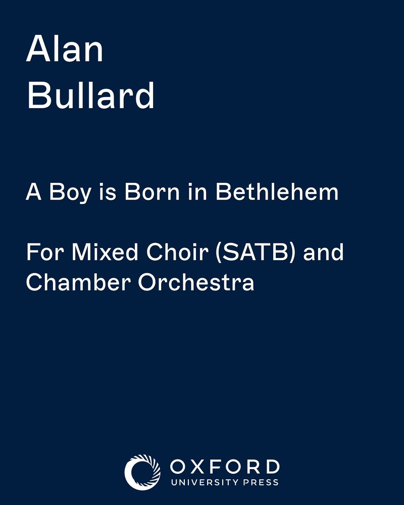 A Boy is Born in Bethlehem — Alan Bullard