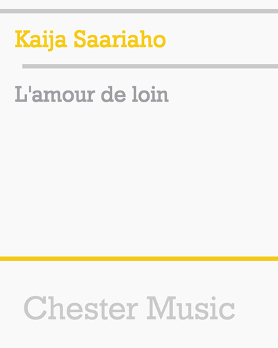 L'amour de loin — Kaija Saariaho