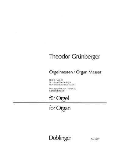 Organ Masses, Vol. 3 — P. Theodor Grünberger