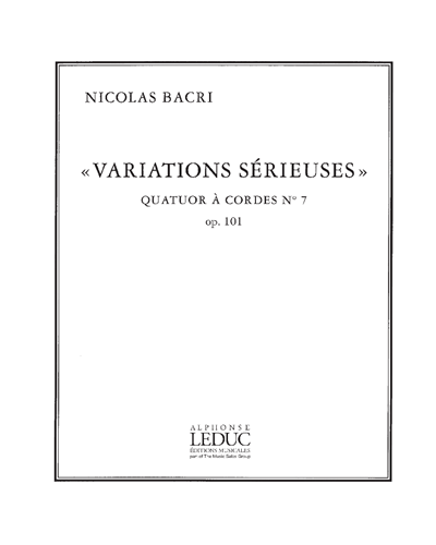 Variations Sérieuses, op. 101 (String Quartet No. 7) — Nicolas Bacri