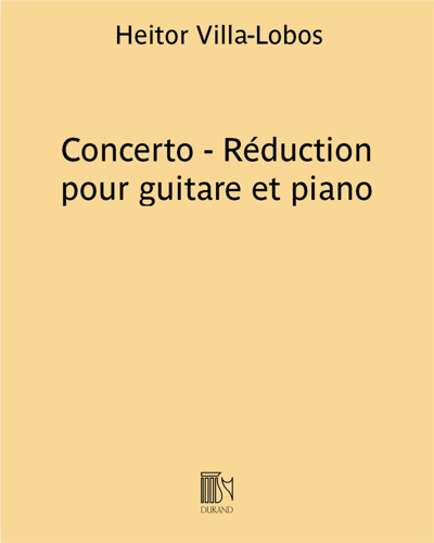Concerto (Reduction for Guitar and Piano) — 维拉-洛博斯