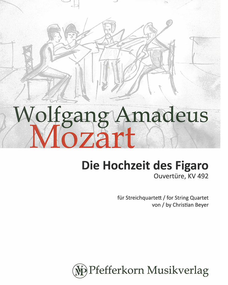 Overture to "Le Nozze di Figaro", K. 492 — Wolfgang Amadeus Mozart