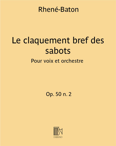 Le claquement bref des sabots (Extract No. 2 from 'Chansons pour Marycinthe'), op. 50 no. 2 — Rhené-Baton