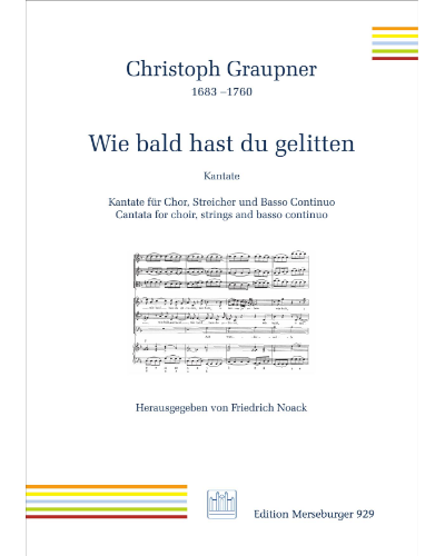 Wie bald hast du gelitten — Christoph Graupner