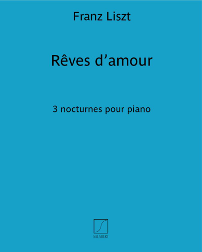 Rêves d'amour — 李斯特
