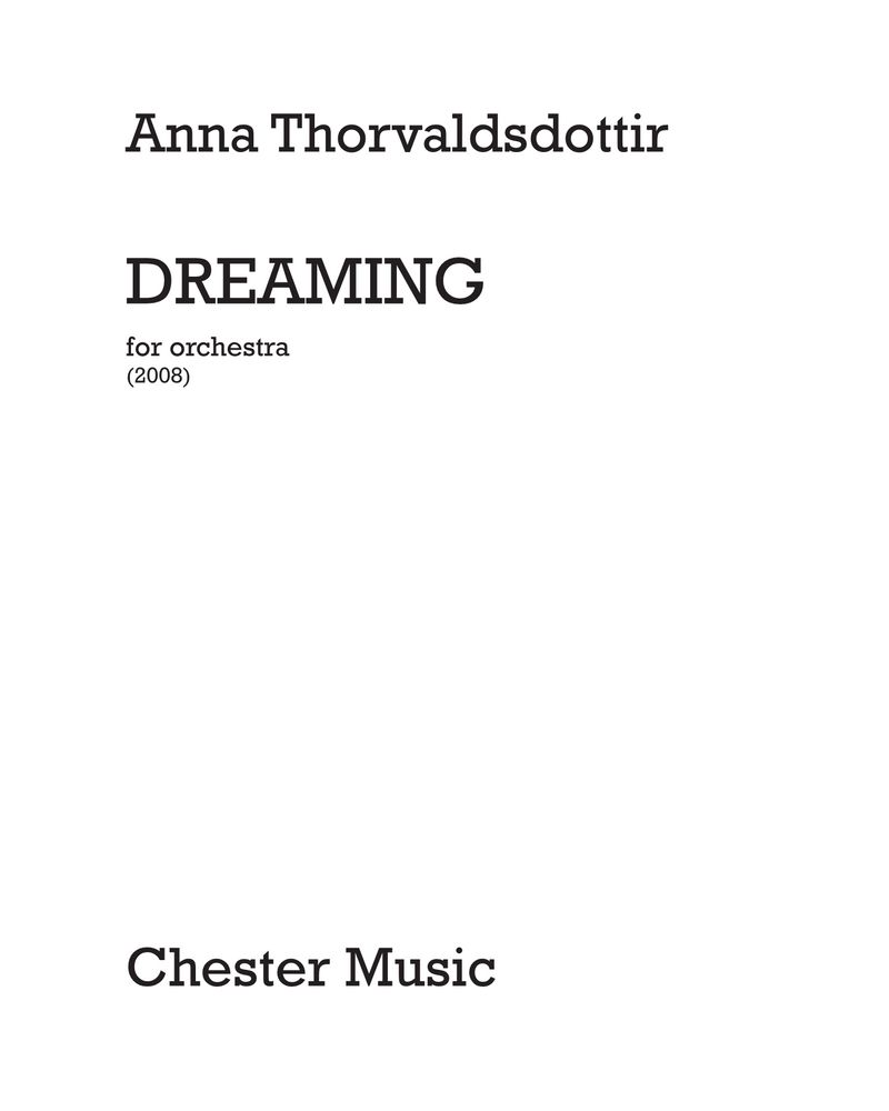 Dreaming — Anna Thorvaldsdottir