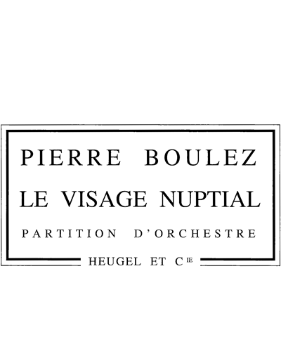 Le Visage Nuptial — 布列兹