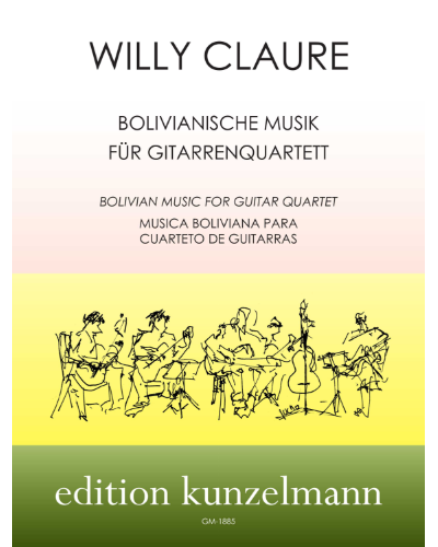 Bolivian Music for Guitar Quartet — Willy Claure