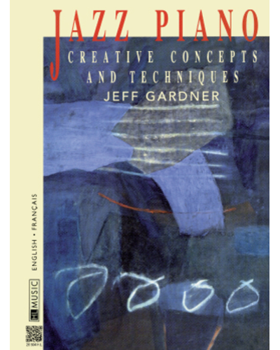 Jazz Piano: Creative Concepts and Techniques — Jeff Gardner