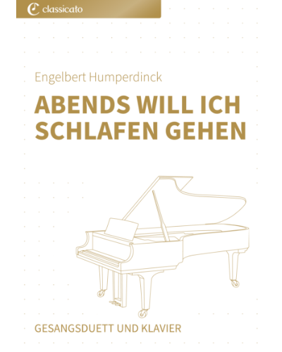 Abends will ich schlafen gehen — 洪佩尔丁克