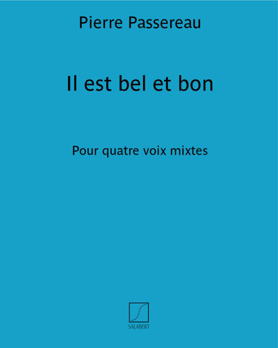 Il est bel et bon (from 'Maîtres Musiciens de la Renaissance Française') — Pierre Passereau