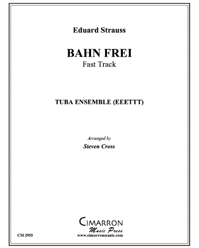 Bahn Frei, op. 45 — Eduard Strauss