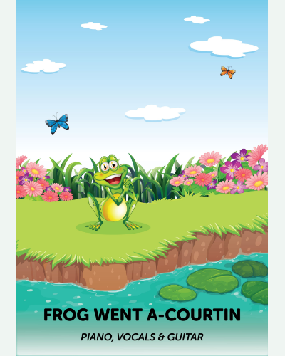Frog Went A-Courtin — Traditional