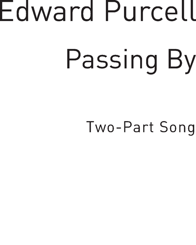 Passing By — Edward C. Purcell