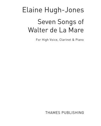 Seven Songs of Walter de la Mare — Elaine Hugh-Jones