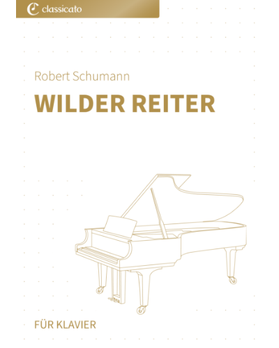 The Wild Horseman (from 'Album for the Young, op. 68 No. 8') — 舒曼