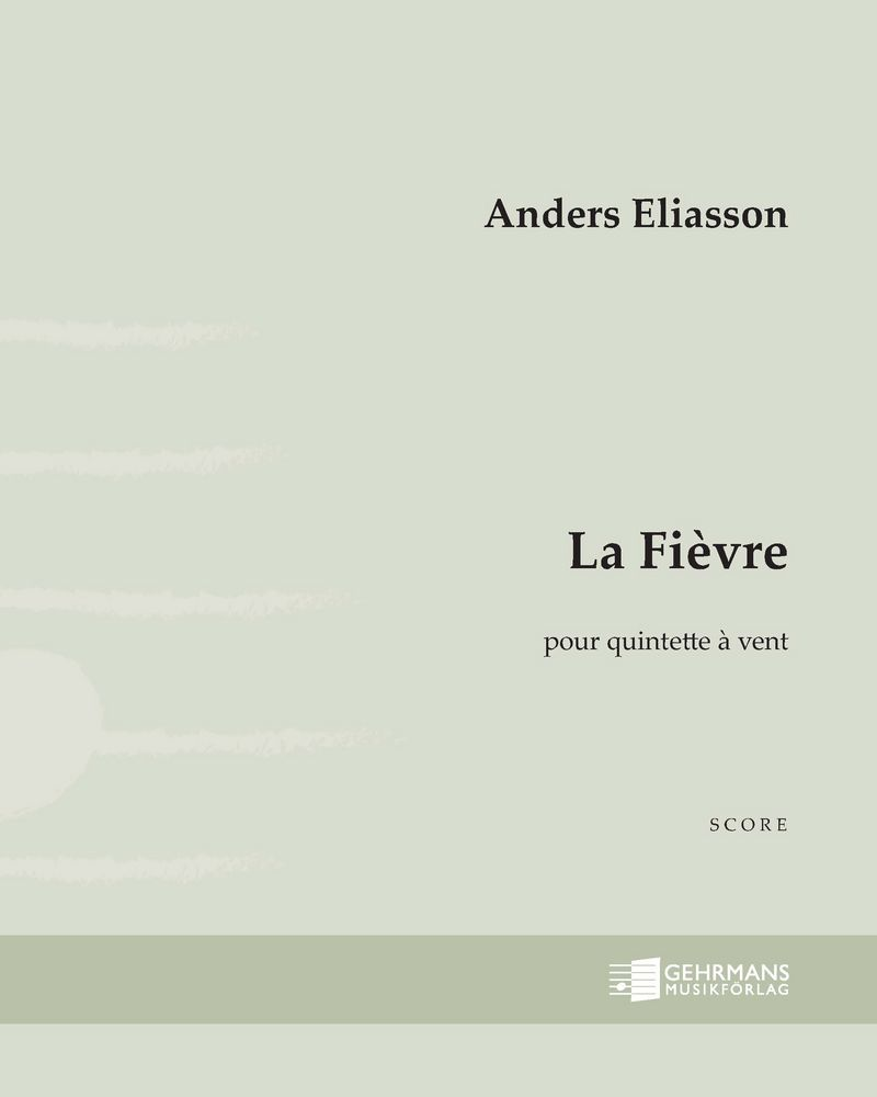 The Fever — Anders Eliasson