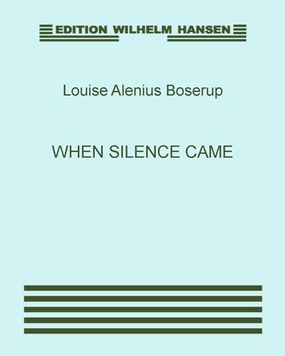 When Silence Came — Louise Alenius Boserup