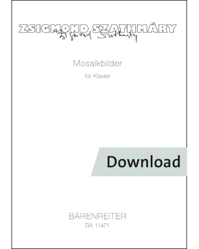 Mosaikbilder for Piano — Zsigmond Szathmáry