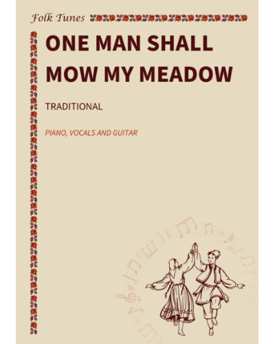 One Man shall Mow my Meadow — 传统