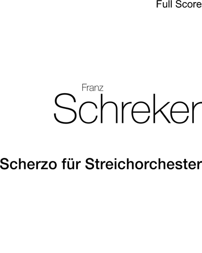Scherzo for String Orchestra — 施雷克尔